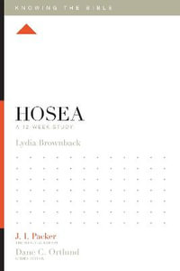 Hosea : A 12-Week Study - Lydia Brownback