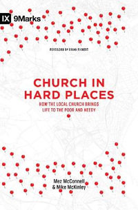 Church in Hard Places : 9Marks books - Brian Fikkert