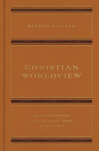 Christian Worldview - Herman Bavinck