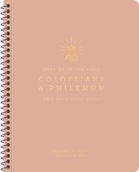 Colossians and Philemon : An 8-Week Bible Study - Colleen D. Searcy