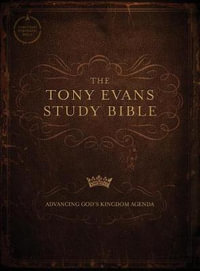 CSB Tony Evans Study Bible : Study Notes and Commentary, Articles, Videos, Easy-To-Read Font - Tony Evans