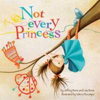 Not Every Princess - Jeffrey Bone