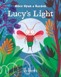 Lucy's Light : Once Upon a Garden Series - Jo Rooks