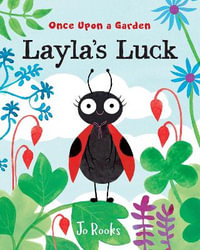 Layla's Luck : Once Upon a Garden Series - Jo Rooks