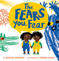 The Fears You Fear - Rachel Rooney