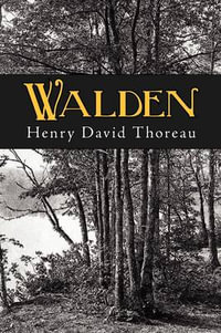 Walden - Henry David Thoreau