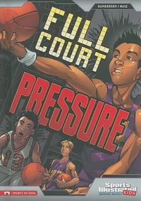 Full Court Pressure : Sports Illustrated Kids Graphic Novels - Jessica Gunderson