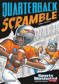 Quarterback Scramble : Sports Illustrated Kids Graphic Novels - Brandon Terrell