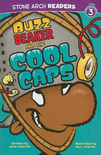 Buzz Beaker and the Cool Caps : Buzz Beaker - Cari Meister