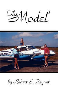 The Model - Robert E. Bryant