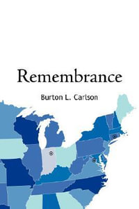 Remembrance - Burton L. Carlson