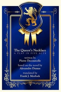 The Queen's Necklace : A Play in Five Acts - Pierre Decourcelle