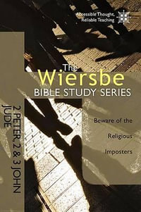 The Wiersbe Bible Study Series : Wiersbe Bible Study - Warren W. Wiersbe