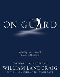 On Guard - William Lane Craig