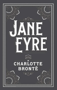 Jane Eyre : Barnes & Noble Flexibound Editions - Charlotte Bronte