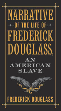 Narrative of the Life of Frederick Douglass, an American Slave (Barnes & Noble Collectible Classics: Pocket Edition) : Pocket Edition) - Frederick Douglass