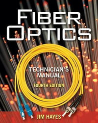 Fiber Optics Technician's Manual - Jim Hayes