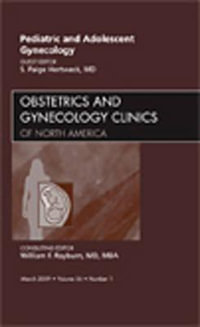 Pediatric and Adolescent Gynecology, An Issue of Obstetrics and Gynecology Clinics : Volume 36-1 - S. Paige Hertweck