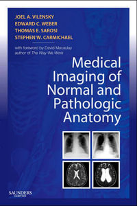 Medical Imaging of Normal and - Joel A. Vilensky