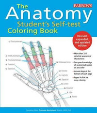 The Anatomy Student's Self-Test Coloring Book : Barron's Test Prep - Ken Ashwell Bmedsc Mbbs Phd