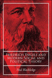 Friedrich Engels and Modern Social and Political Theory - Paul Blackledge