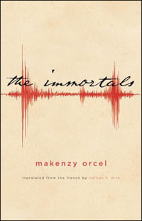 The Immortals : SUNY series, Afro-Latinx Futures - Makenzy Orcel