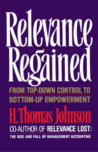 Relevance Regained - H. Thomas Johnson