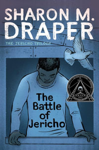 The Battle of Jericho - Jerico Trilogy : Jericho Trilogy : Book 1 - Sharon M. Draper