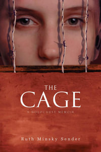 The Cage - Ruth Minsky Sender
