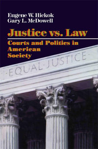 Justice vs. Law - Eugene Hickok