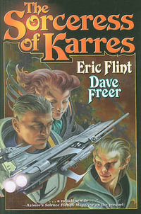 The Sorceress Of Karres : Karres - Eric Flint