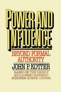 Power and Influence - John P. Kotter