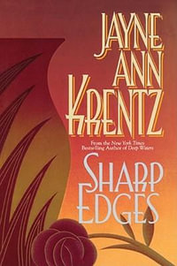 Sharp Edges - Jayne Ann Krentz