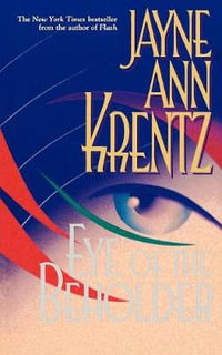 Eye of the Beholder - Jayne Ann Krentz