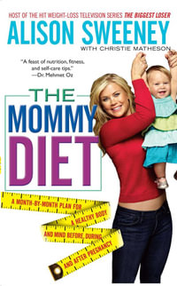 The Mommy Diet - Alison Sweeney