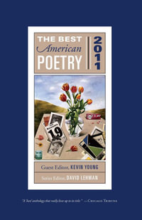 The Best American Poetry 2011 : Series Editor David Lehman - David Lehman
