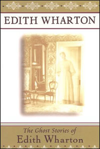 The Ghost Stories of Edith Wharton - Edith Wharton