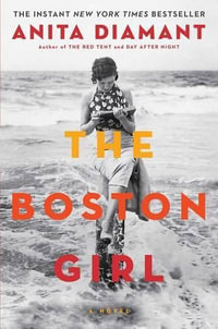 The Boston Girl - Anita Diamant