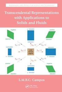 Transcendental Representations with Applications to Solids and Fluids : Mathematics and Physics for Science and Technology - Luis Manuel Braga da Costa Campos