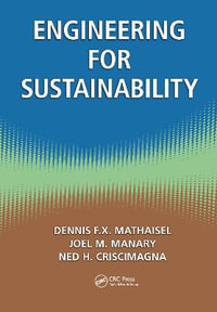 Engineering for Sustainability : Sustaining the Military Enterprise - Dennis F.X. Mathaisel