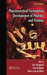 Pharmaceutical Formulation Development of Peptides and Proteins - Lars Hovgaard