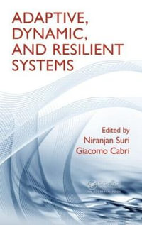 Adaptive, Dynamic, and Resilient Systems : Mobile Services and Systems - Niranjan Suri