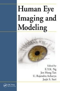 Human Eye Imaging and Modeling - E. Y. K. Ng