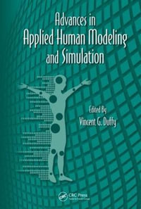 Advances in Applied Human Modeling and Simulation : Advances in Human Factors and Ergonomics - Vincent G. Duffy