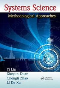 Systems Science : Methodological Approaches - Yi Lin