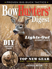 Bowhunters' Digest - Patrick Meitin