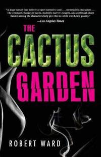 The Cactus Garden - Robert Ward