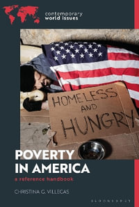 Poverty in America : A Reference Handbook - Christina G. Villegas