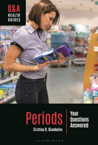 Periods : Your Questions Answered - Cristina R. Giambalvo