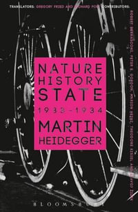 Nature, History, State : 1933-1934 - Martin Heidegger